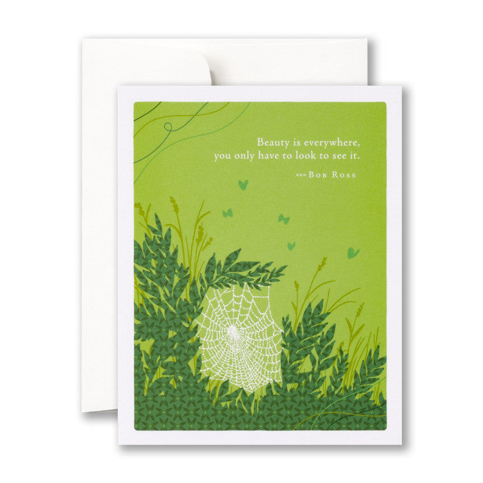 Birthday Card - Beauty is everywhere . . .*