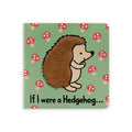 Jellycat If I Were a Hedgehog Board Book BB444HEDG