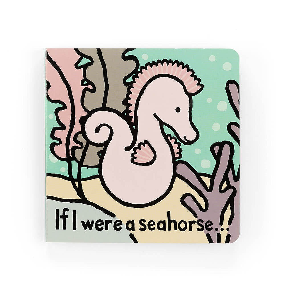 Jellycat If I Were a Seahorse Board Book   BB444SH