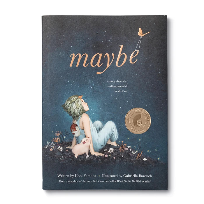Maybe, A Story About Potential by Kobi Yamada   COM7323 *