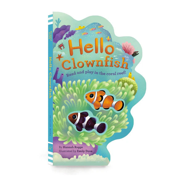 Hello Clownfish   by Hannah Rogge