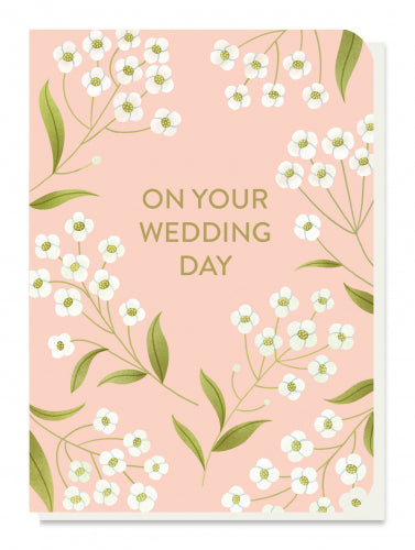 Card  -  On Your Wedding Day  BLOOM39*