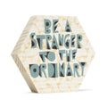 Be A Stranger to the Ordinary Wall Block