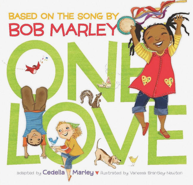 One Love  -  Based on the song by Bob Marley   Hardcover Edition
