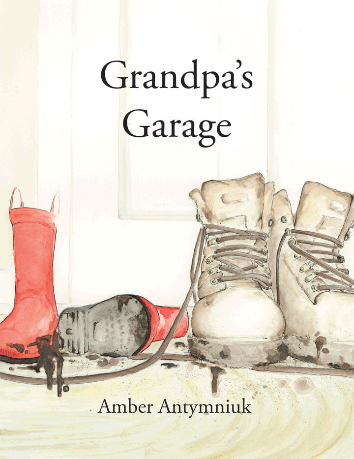Grandpa's Garage by Amber Antymniuk     Soft Cover