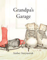 Grandpa's Garage by Amber Antymniuk     Soft Cover